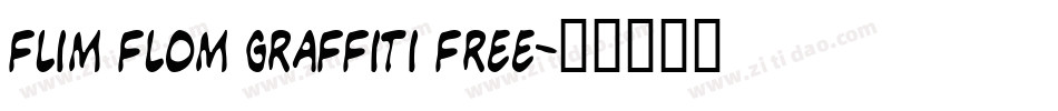 Flim Flom Graffiti Free字体转换